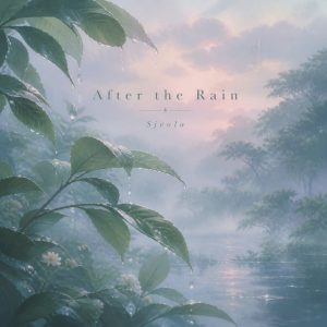 After the Rain